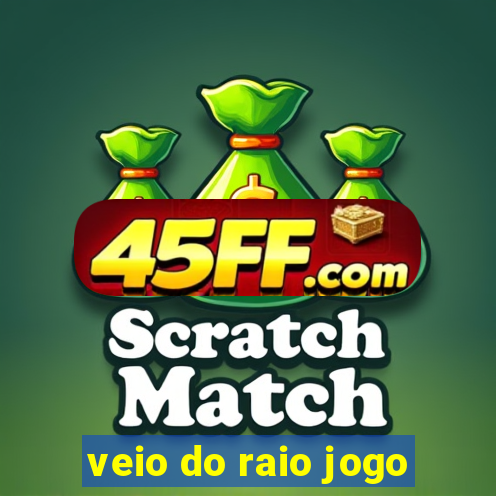 veio do raio jogo